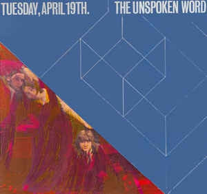 THE UNSPOKEN WORD - Tuesday, April 19th
