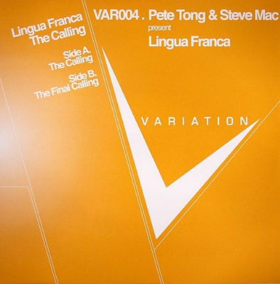 PETE TONG & STEVE MAC PRES. LINGUA FRANCA - The Calling / The Final Calling