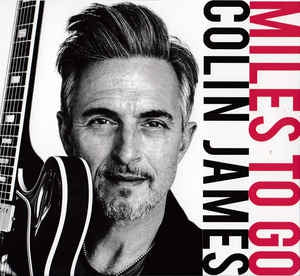 COLIN JAMES - Miles To Go