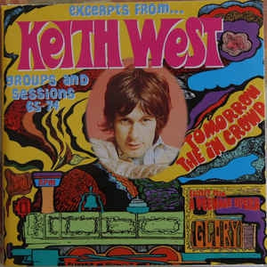 KEITH WEST - Excerpts From... Groups & Sessions 1965-1974