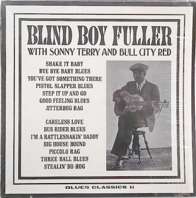 BLIND BOY FULLER - Blind Boy Fuller With Sonny Terry And Bull City Red