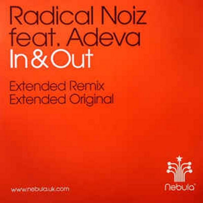 RADICAL NOIZ FEAT. ADEVA - In & Out