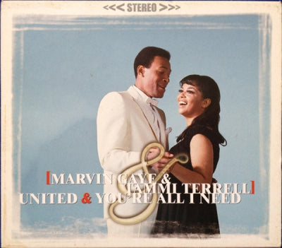 MARVIN GAYE & TAMMI TERRELL  - United & You're All I Need