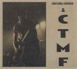 WILD BILLY CHILDISH & CTMF - SQ 1