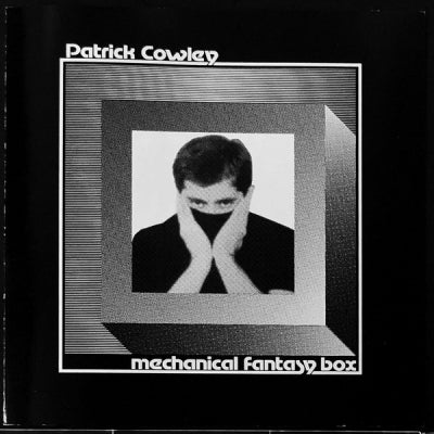 PATRICK COWLEY - Mechanical Fantasy Box