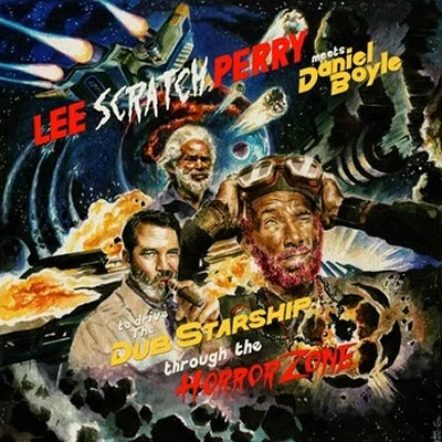 LEE 'SCRATCH' PERRY MEETS DANIEL BOYLE - Lee Scratch Perry meets Daniel Boyle to Drive the Dub Starship Through the Horror Zone