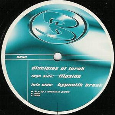 DISCIPLES OF TORAK - Flipside / Hypnotik Break