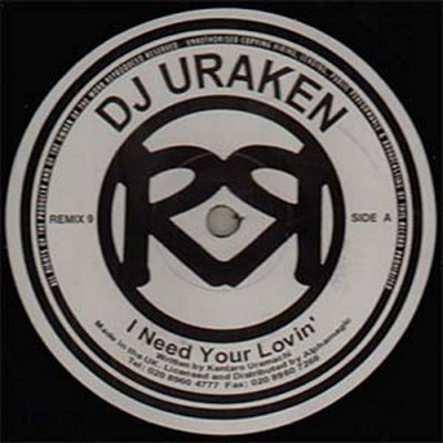 DJ URAKEN / PASTIS N BUENRI FEAT. GERARD REQUENA - I Need Your Lovin' / Different Melody