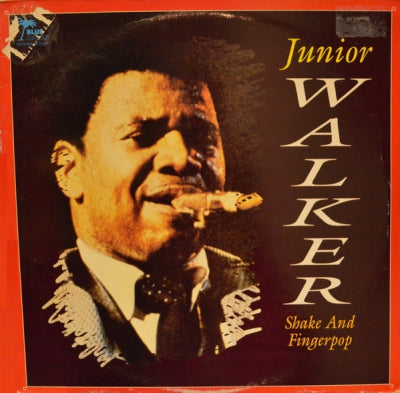 JUNIOR WALKER - Shake And Fingerpop