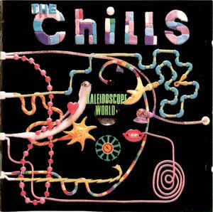 THE CHILLS - Kaleidoscope World