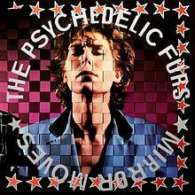 PSYCHEDELIC FURS - Mirror Moves