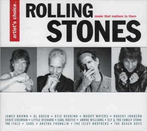 VARIOUS - Artist's Choice - Rolling Stones, Music That Matters To Them