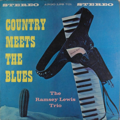 THE RAMSEY LEWIS TRIO - Country Meets The Blues