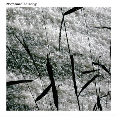 NORTHERNER - The Ridings