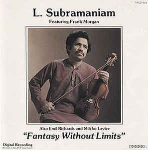 L. SUBRAMANIAM - Fantasy Without Limits