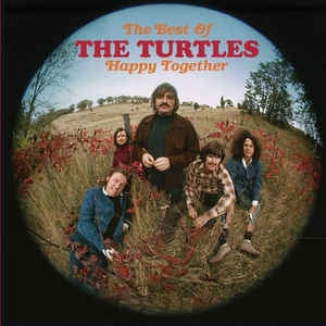 THE TURTLES - Happy Together (The Best Of The Turtles)