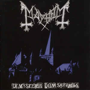 MAYHEM - De Mysteriis Dom Sathanas