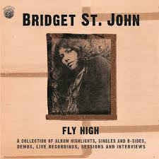 BRIDGET ST JOHN - Fly High