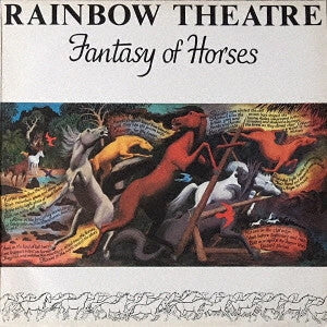 RAINBOW THEATRE - Fantasy Of Horses