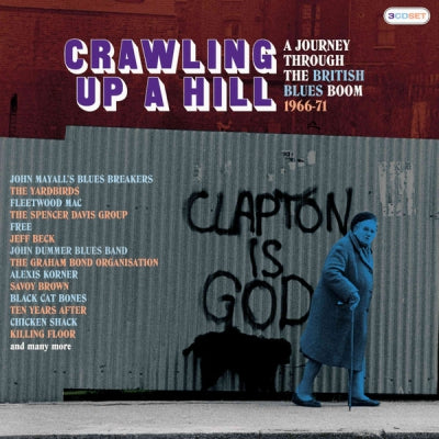 VARIOUS - Crawling Up A Hill - A Journey Through The British Blues Boom 1966-71