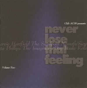VARIOUS - Never Lose That Feeling Volume Two