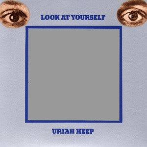 URIAH HEEP - Look At Yourself