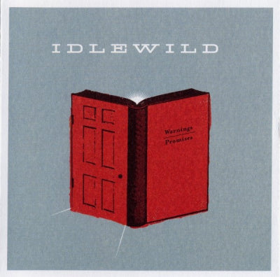 IDLEWILD - Warnings / Promises