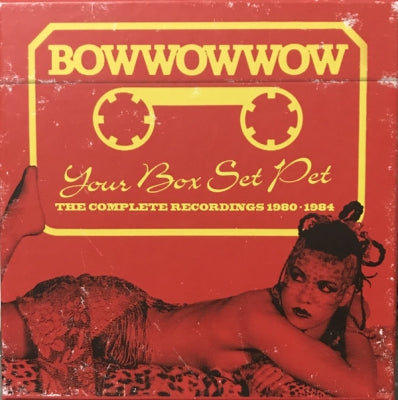 BOW WOW WOW - Your Box Set Pet