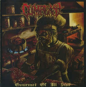 CUMBEAST - Gourmet Of Ill Shit