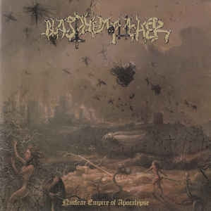 BLASPHEMOPHAGHER - Nuclear Empire Of Apocalypse