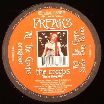 FREAKS - The Creeps (You're Giving Me)