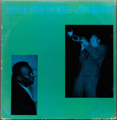 MILES DAVIS QUINTET - Workin' With The Miles Davis Quintet