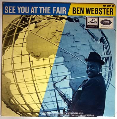 BEN WEBSTER - See You At The Fair