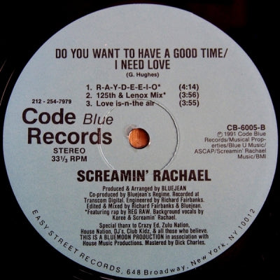 SCREAMIN' RACHAEL - Do You Want To Have A Good Time / I Need Love