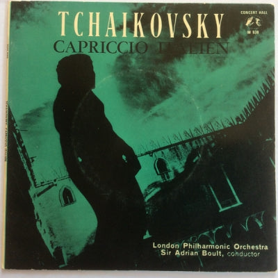 TCHAIKOVSKY - THE LONDON PHILHARMONIC ORCHESTRA DIRECTION: SIR ADRIAN BOULT - Capriccio Italien