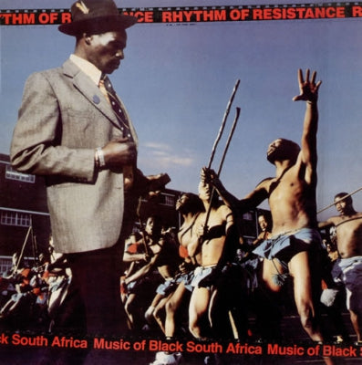 VARIOUS ARTISTS - Rhythm Of Resistance - Music Of Black South Africa