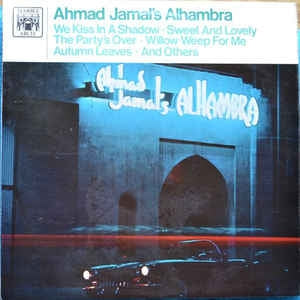 AHMAD JAMAL - Ahmad Jamal's Alhambra
