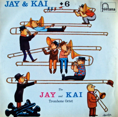 J.J. JOHNSON & KAI WINDING - Jay & Kai + 6: The Jay And Kai Trombone Octet