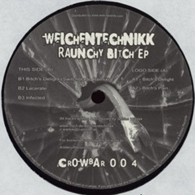WEICHENTECHNIKK - Raunchy Bitch EP