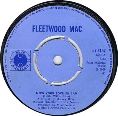 FLEETWOOD MAC - Need Your Love So Bad / No Place To Go