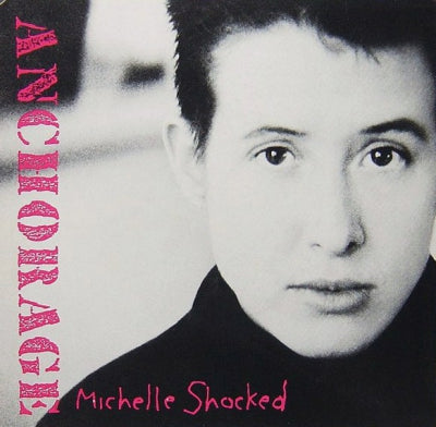 MICHELLE SHOCKED - Anchorage
