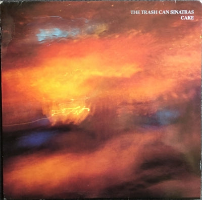 THE TRASH CAN SINATRAS - Cake