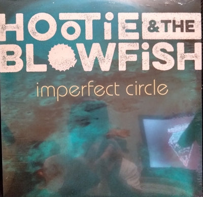 HOOTIE AND THE BLOWFISH - Imperfect Circle