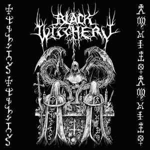BLACK WITCHERY / REVENGE (4) - Holocaustic Death March To Humanity's Doom