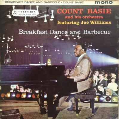 COUNT BASIE AND HIS ORCHESTRA FEATURING JOE WILLIAMS - Breakfast Dance And Barbecue