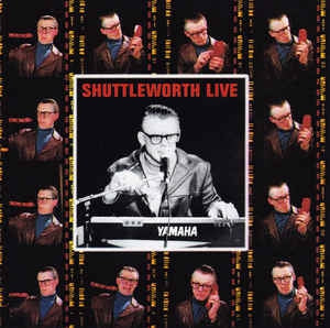 JOHN SHUTTLEWORTH - Shuttleworth Live