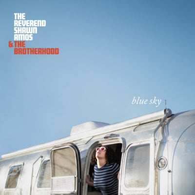 THE REVEREND SHAWN AMOS & THE BROTHERHOOD - Blue Sky