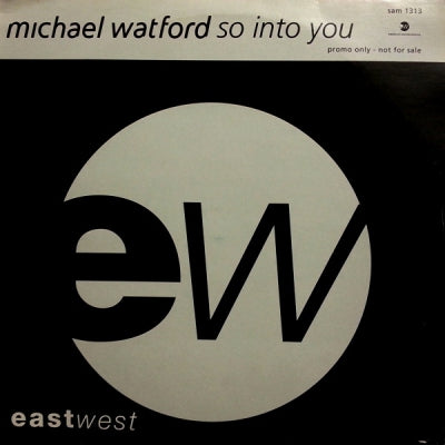 MICHAEL WATFORD - So Into You