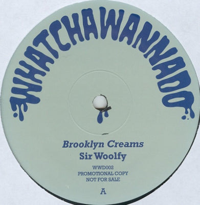 SIR WOOLFY / DJ SPUN - Brooklyn Creams / Straight To The Bar