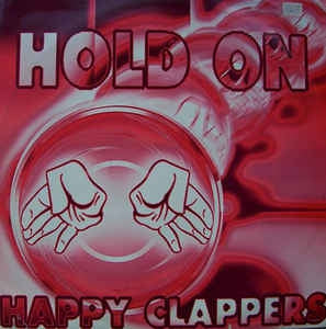 HAPPY CLAPPERS - Hold On